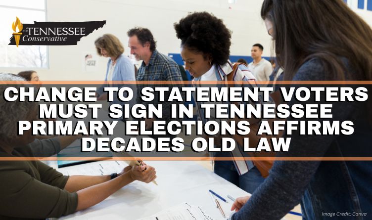 Change To Statement Voters Must Sign In Tennessee Primary Elections Affirms Decades Old Law