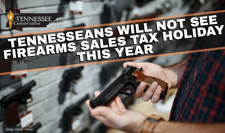 Tennesseans Will Not See Firearms Sales Tax Holiday This Year