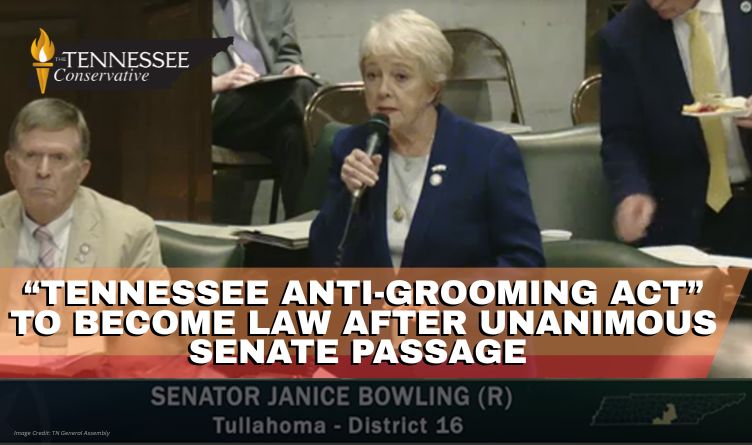 “Tennessee Anti-Grooming Act” To Become Law After Unanimous Senate Passage