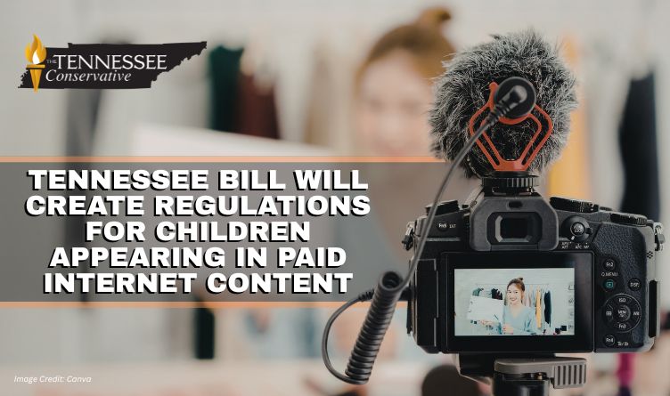 Tennessee Bill Will Create Regulations For Children Appearing In Paid Internet Content
