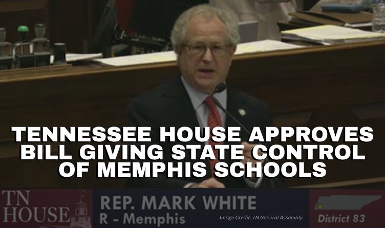 Tennessee House Approves Bill Giving State Control Of Memphis Schools