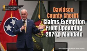 Davidson County Sheriff Claims Exemption From Upcoming 287(g) Mandate