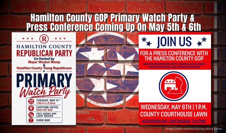 Hamilton County GOP Primary Watch Party & Press Conference Coming Up On May 5th & 6th