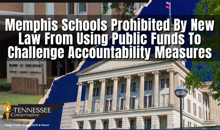 Memphis Schools Prohibited By New Law From Using Public Funds To Challenge Accountability Measures