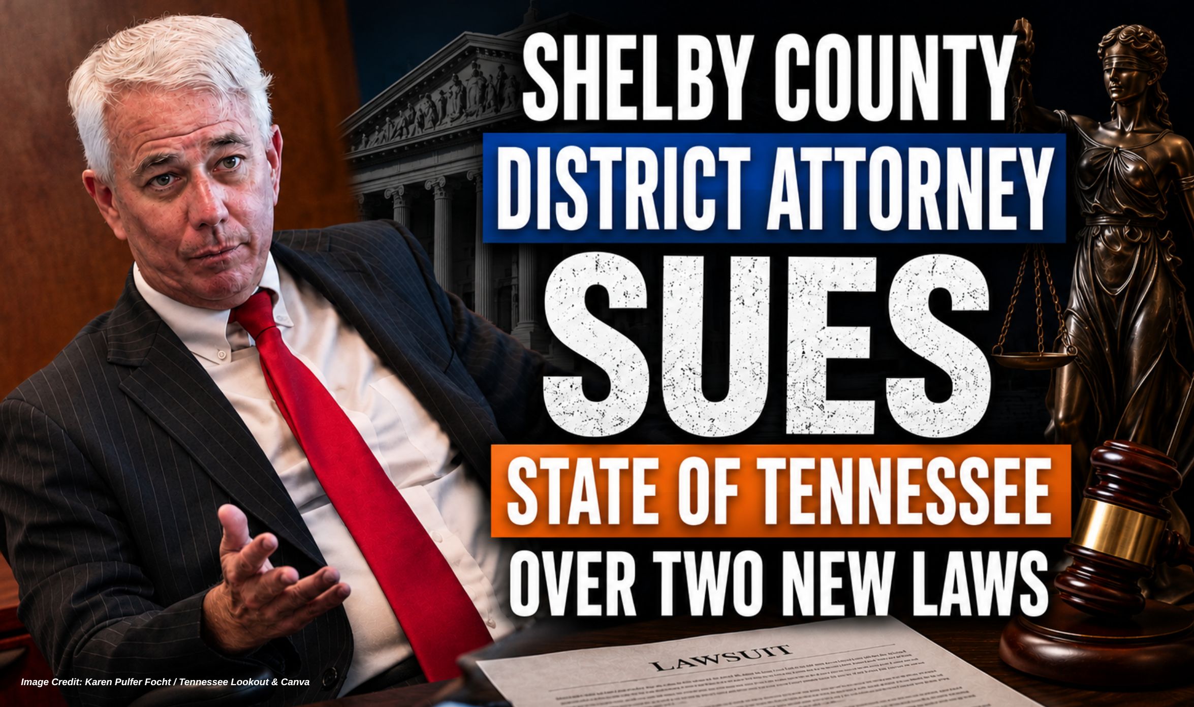 Shelby County District Attorney Sues State Of Tennessee Over Two New Laws