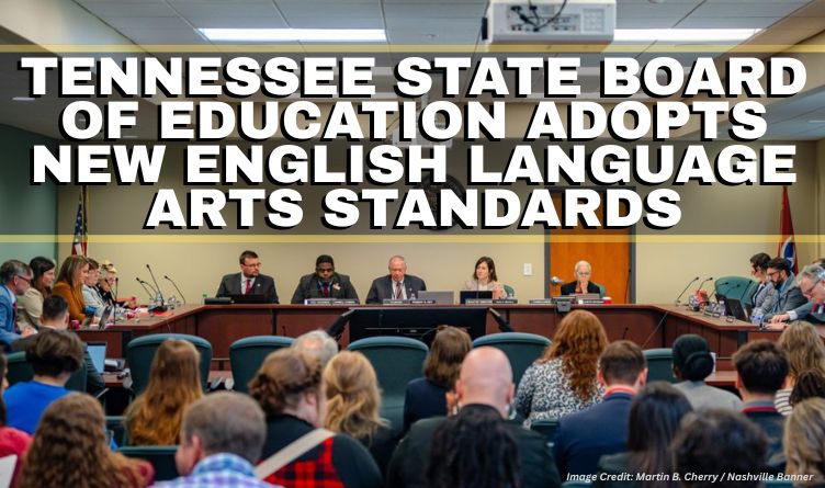 Tennessee State Board Of Education Adopts New English Language Arts Standards