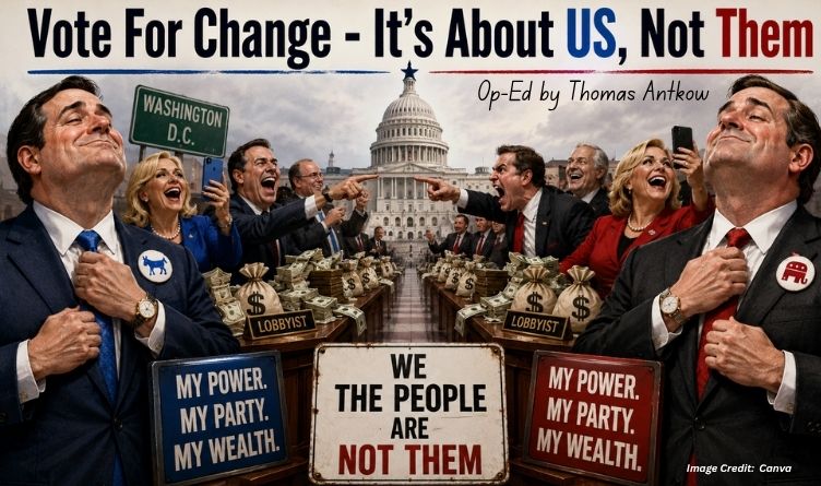 Vote For Change - It's About US, Not Them (Op-Ed By Thomas Antkow)