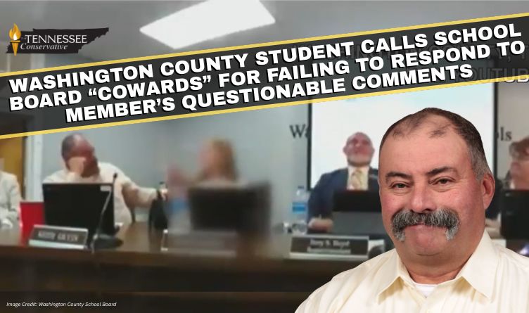 Washington County Student Calls School Board “Cowards” For Failing to Respond To Member’s Questionable Comments
