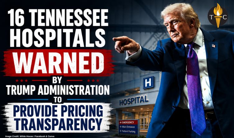 16 Tennessee Hospitals Warned By Trump Administration To Provide Pricing Transparency