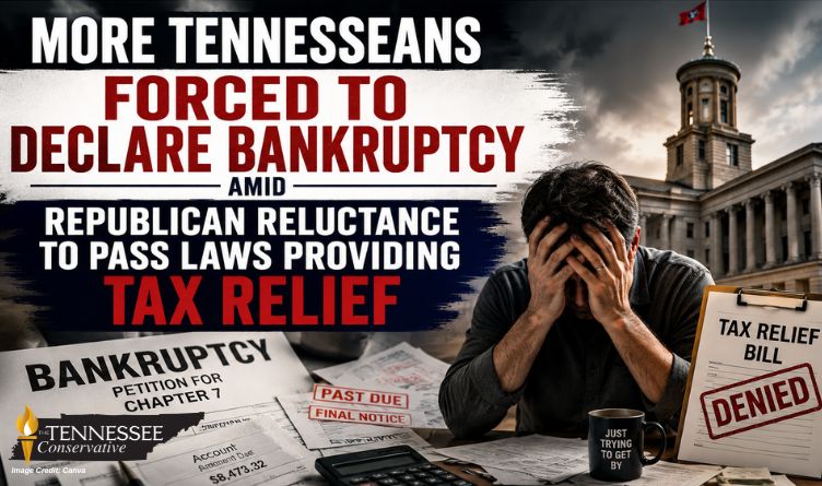 More Tennesseans Forced To Declare Bankruptcy Amid Republican Reluctance To Pass Laws Providing Tax Relief