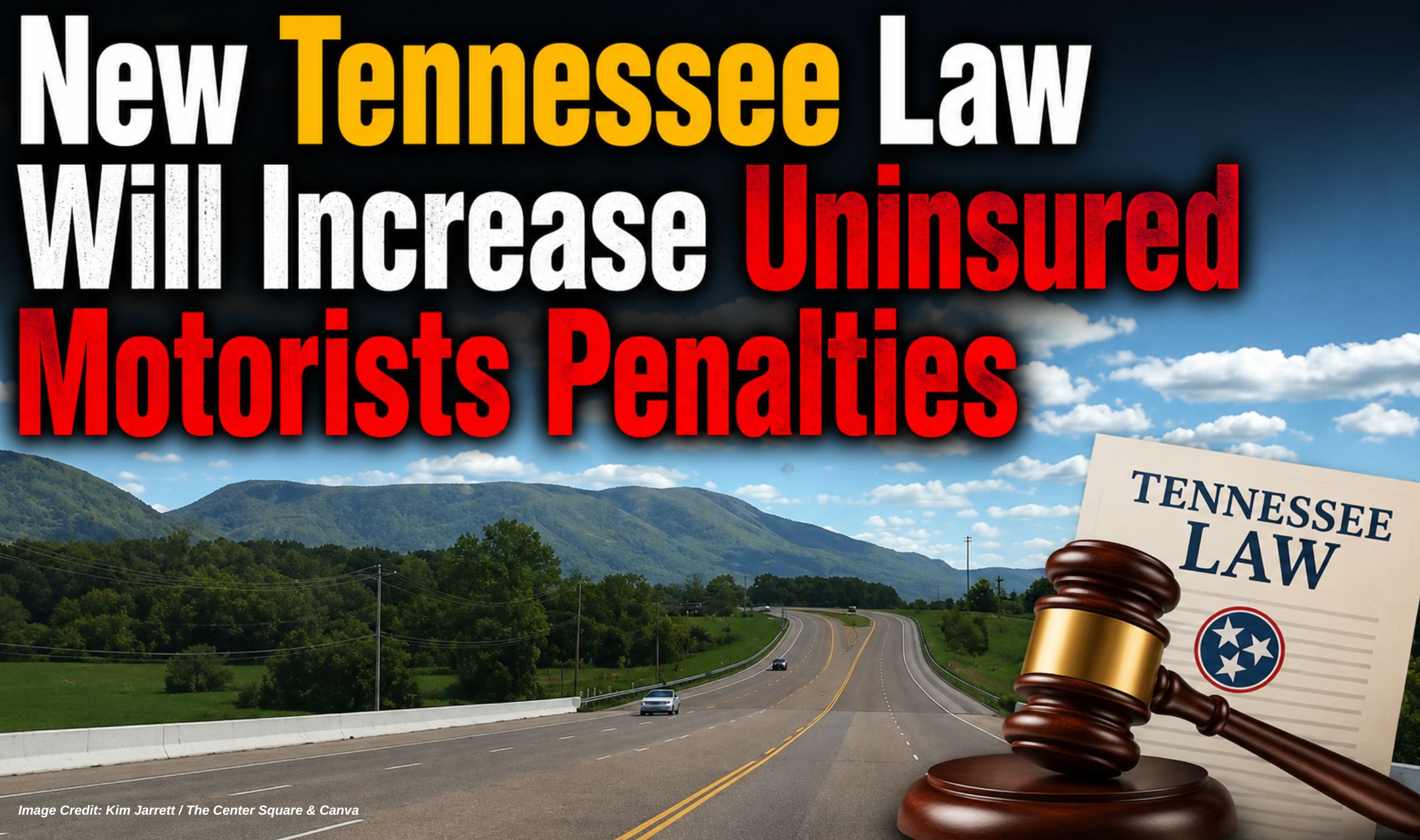 New Tennessee Law Will Increase Uninsured Motorists Penalties