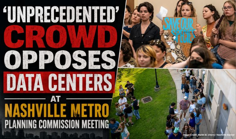 ‘Unprecedented’ Crowd Opposes Data Centers At Nashville Metro Planning Commission Meeting