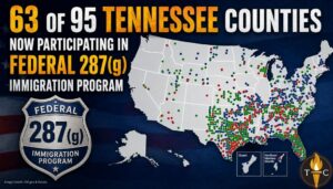 63 Of 95 Tennessee Counties Now Participating In Federal 287(g) Immigration Program