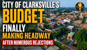 City Of Clarksville's Budget Finally Making Headway After Numerous Rejections
