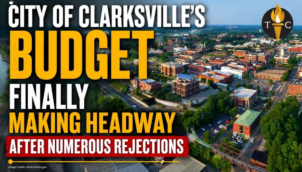 City Of Clarksville's Budget Finally Making Headway After Numerous Rejections