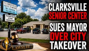 Clarksville Senior Center Sues Mayor Over City Takeover