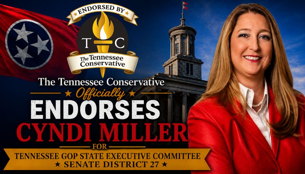 The Tennessee Conservative Officially Endorses Cyndi Miller For Tennessee GOP State Executive Committee – Senate District 27
