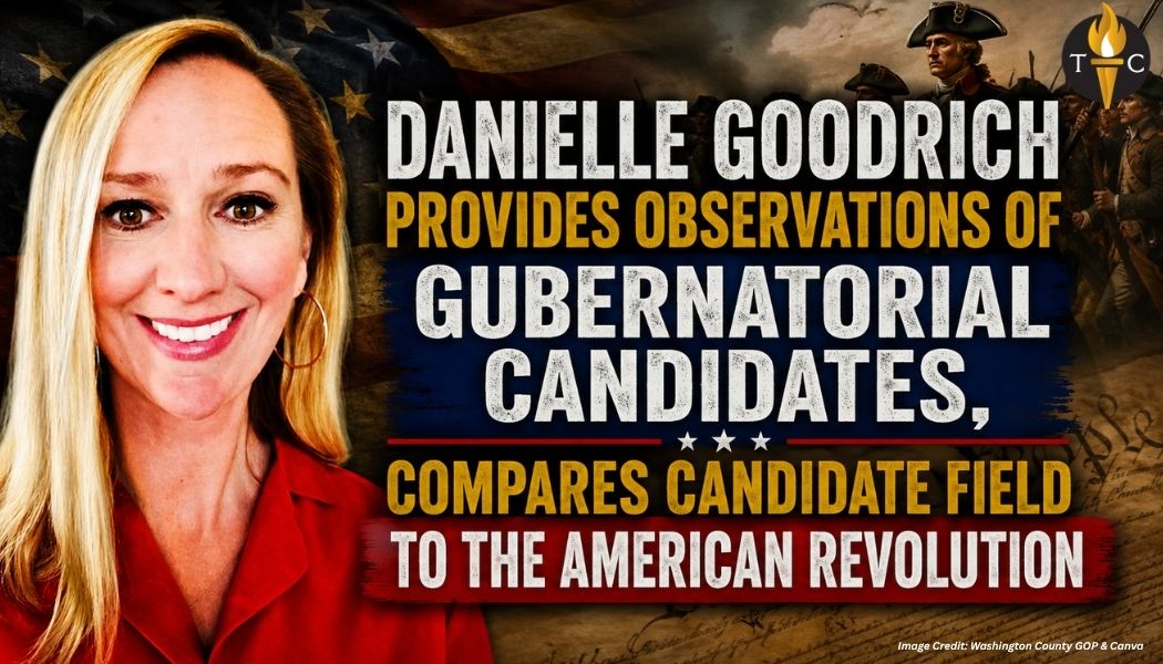 Danielle Goodrich Provides Observations Of Gubernatorial Candidates, Compares Candidate Field To The American Revolution