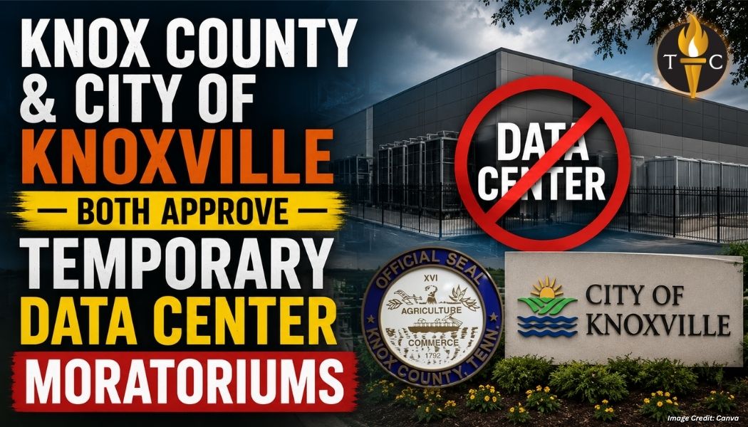 Knox County & City Of Knoxville Both Approve Temporary Data Center Moratoriums