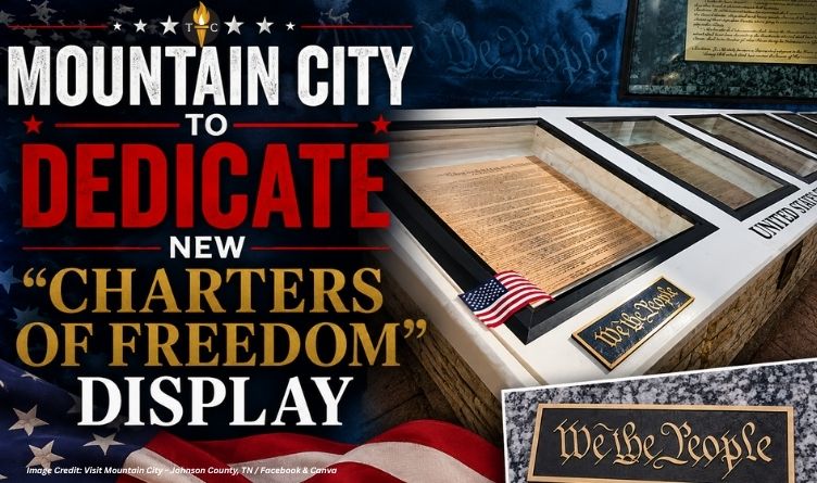 Mountain City To Dedicate New “Charters of Freedom” Display
