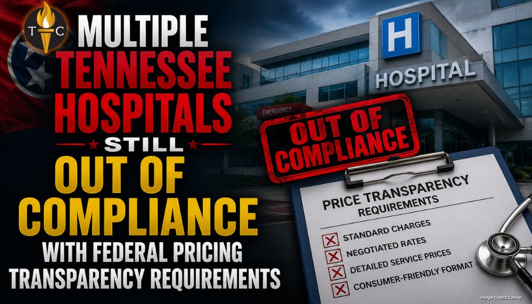 Multiple Tennessee Hospitals Still Out Of Compliance With Federal Pricing Transparency Requirements