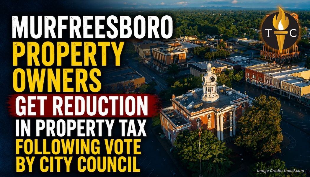 Murfreesboro Property Owners Get Reduction In Property Tax Following Vote By City Council