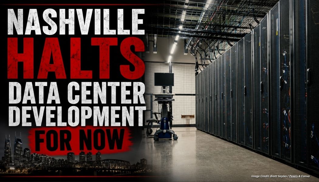 Nashville Halts Data Center Development For Now