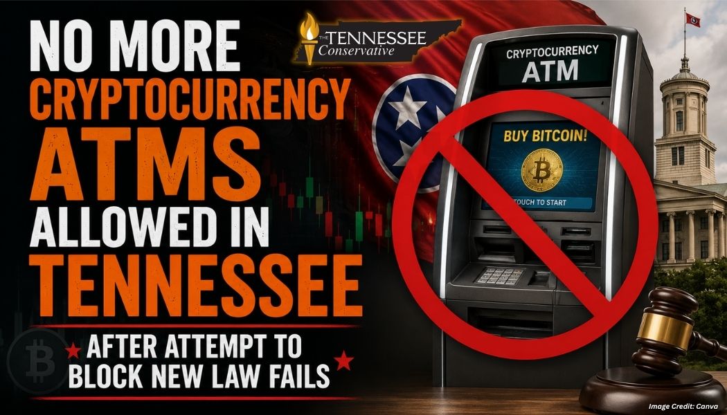 No More Cryptocurrency ATMs Allowed In Tennessee After Attempt To Block New Law Fails