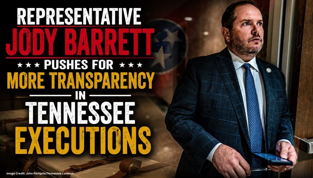 Representative Jody Barrett Pushes For More Transparency In Tennessee Executions