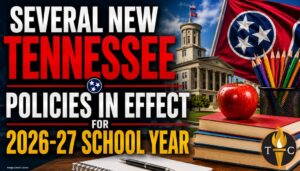 Several New Tennessee Policies In Effect For 2026-27 School Year