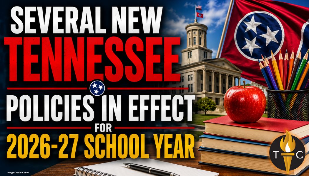 Several New Tennessee Policies In Effect For 2026-27 School Year
