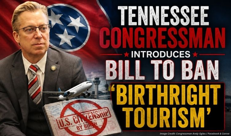 Tennessee Congressman Introduces Bill To Ban 'Birthright Tourism'
