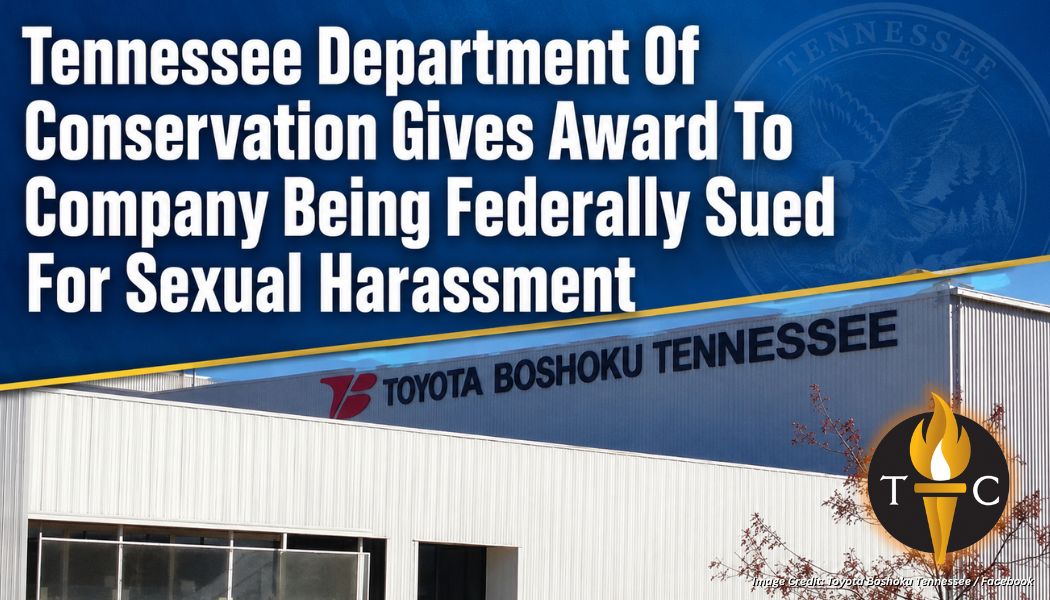 Tennessee Department Of Conservation Gives Award To Company Being Federally Sued For Sexual Harassment