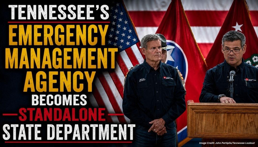 Tennessee’s Emergency Management Agency Becomes Standalone State Department