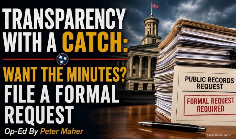 Transparency With a Catch: Want The Minutes? File a Formal Request (Op-Ed By Peter Maher)