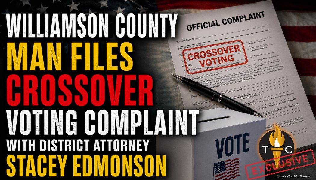 Williamson County Man Files Crossover Voting Complaint With District Attorney Stacey Edmonson