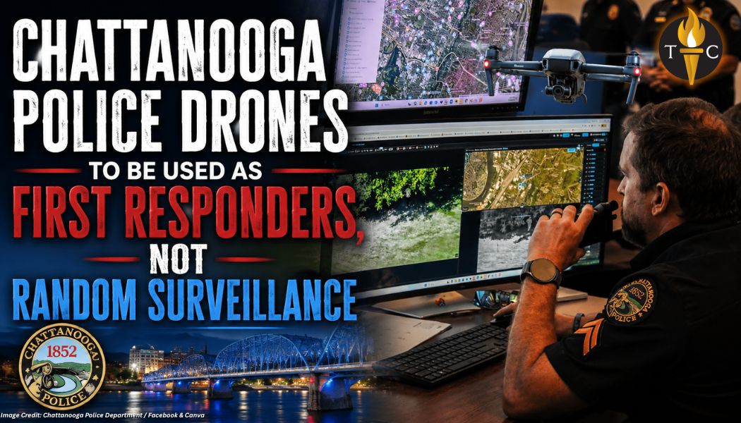 Chattanooga Police Drones To Be Used As First Responders, Not Random Surveillance