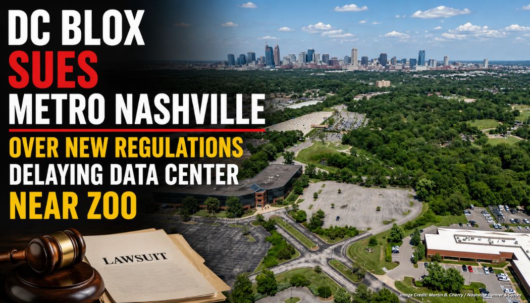 DC Blox Sues Metro Nashville Over New Regulations Delaying Data Center Near Zoo