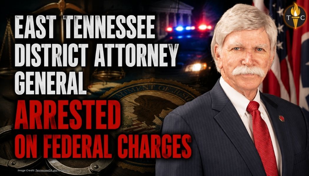 East Tennessee District Attorney General Arrested On Federal Charges