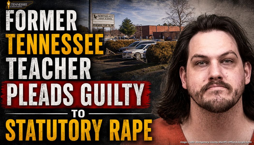 Former Tennessee Teacher Pleads Guilty To Statutory Rape