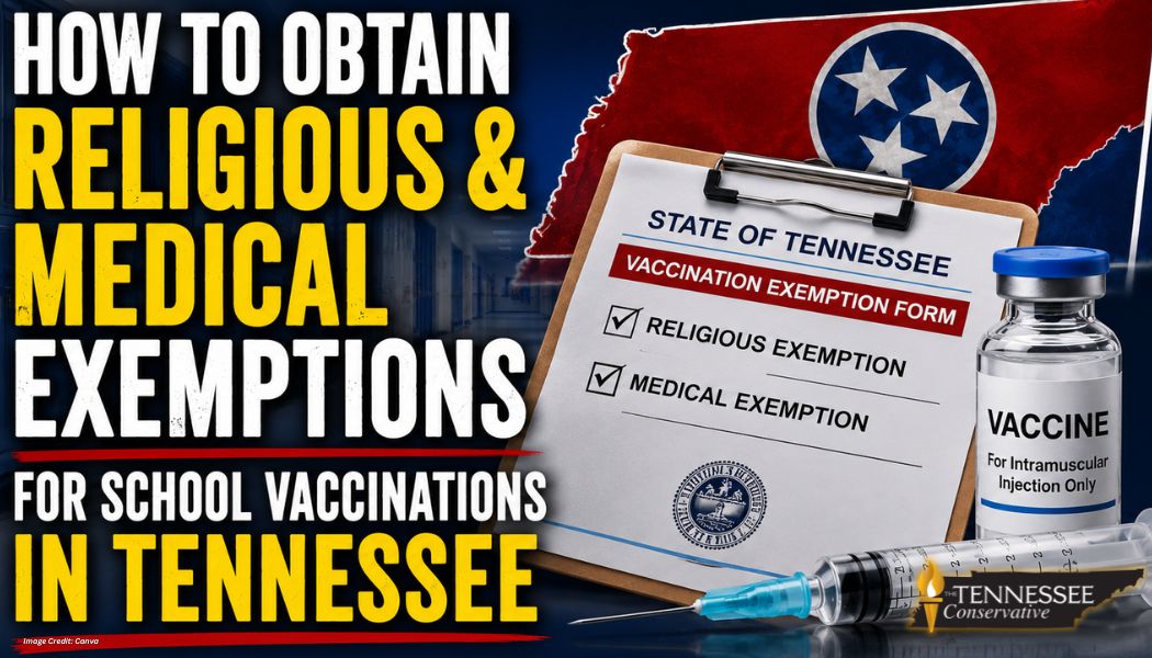 How To Obtain Religious & Medical Exemptions For School Vaccinations In Tennessee
