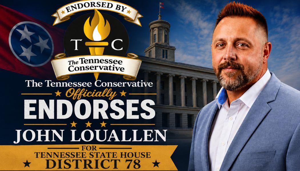 The Tennessee Conservative Officially Endorses John Louallen For Tennessee State House District 78