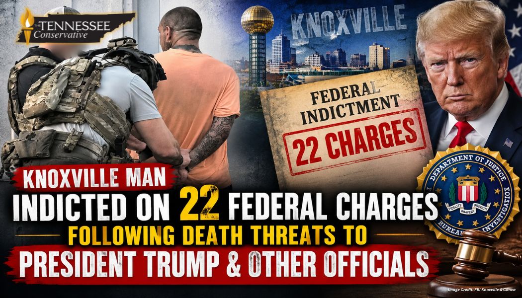 Knoxville Man Indicted On 22 Federal Charges Following Death Threats To President Trump & Other Officials