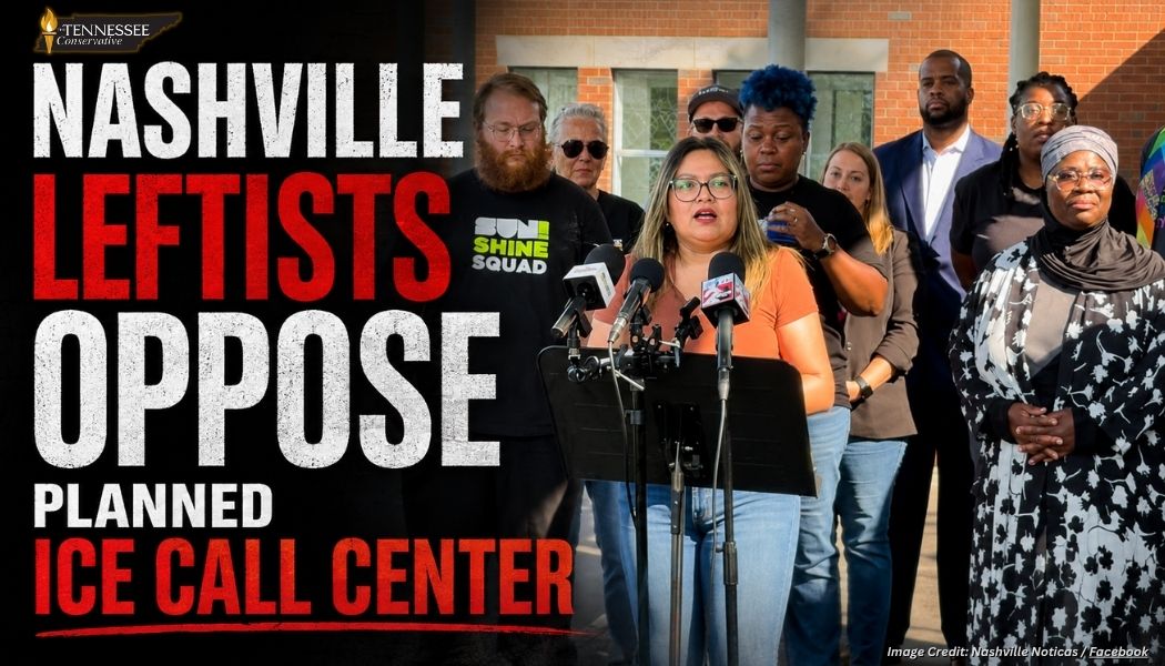 Nashville Leftists Oppose Planned ICE Call Center