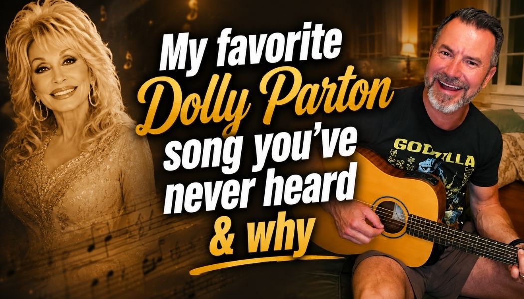 Video & Podcast: My Favorite Dolly Parton Song You've Never Heard & Why...