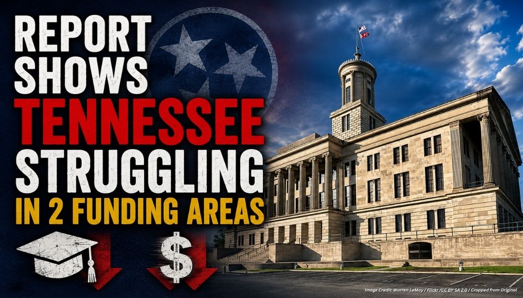 Report Shows Tennessee Struggling In 2 Funding Areas