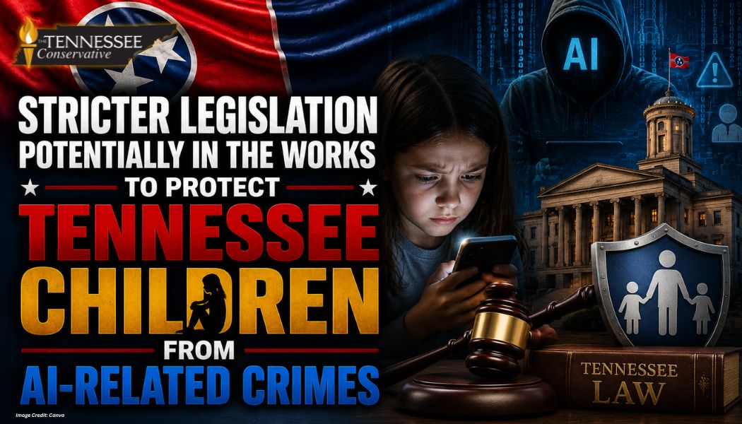 Stricter Legislation Potentially In The Works To Protect Tennessee Children From AI-Related Crimes