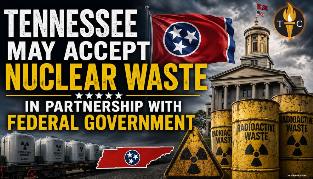 Tennessee May Accept Nuclear Waste In Partnership With Federal Government