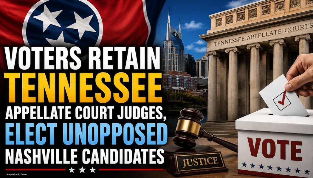 Voters Retain Tennessee Appellate Court Judges, Elect Unopposed Nashville Candidates