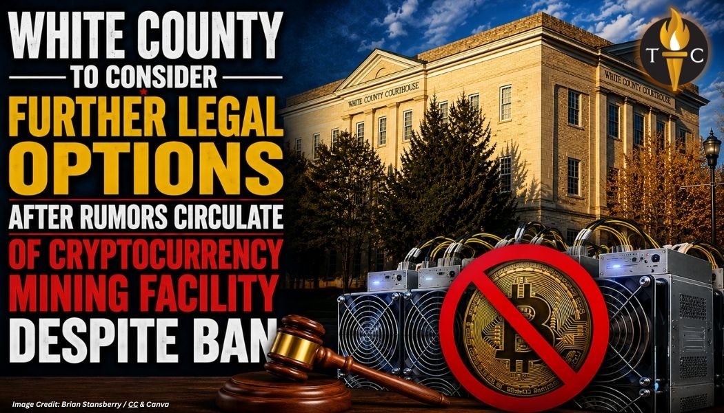 White County To Consider Further Legal Options After Rumors Circulate Of Cryptocurrency Mining Facility Despite Ban